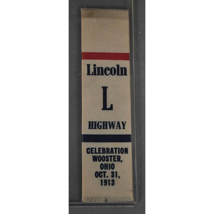 Lincoln L Highway 1913 Wooster, Ohio Ribbon