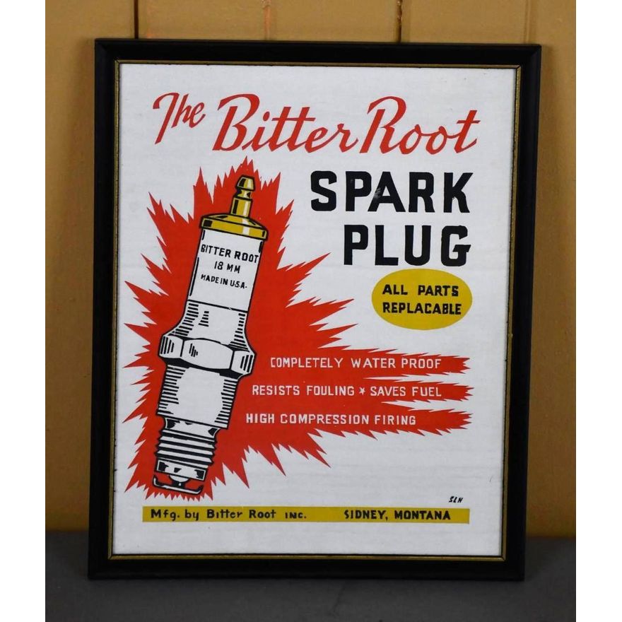 The Bitter Root Spark Plug Paper Sign