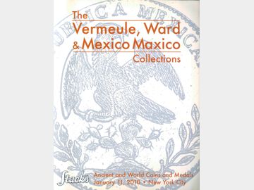 The Vermeule, Ward & Mexico Maxico Collections por Stack´s Bowers.