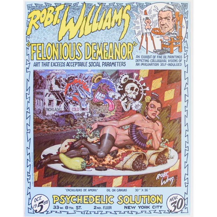 1988 Robert Williams Felonious Demeanor Psychedelic Solution Gallery NYC Poster Excellent 71