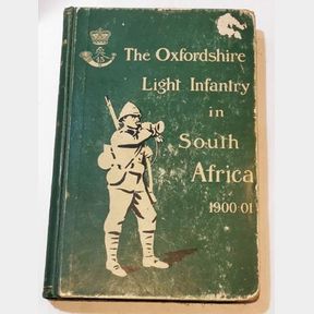BOER WAR.THE OXFORDSHIRE LIGHT INFANTRY IN SOUTH AFRICA 1900-01
